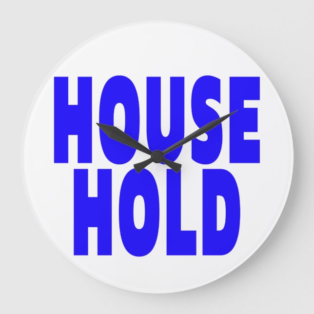 HOUSE HOLD BLUE FONTS LARGE CLOCK (Front)