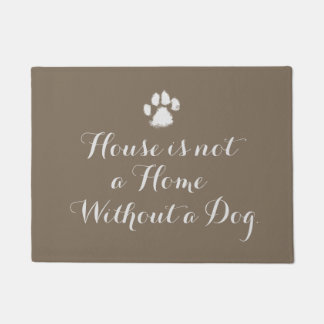 House is not a home without a dog doormat