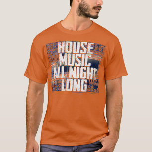 House Music 14 T-Shirt