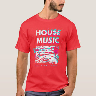 House Music All Night Glitch Optical IllusionEDM R T-Shirt