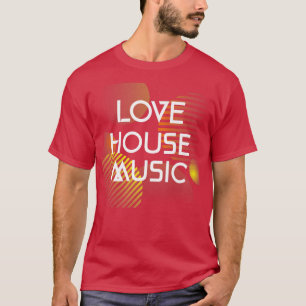 House Music Deep House Edm Dj Festival Music1132 T-Shirt