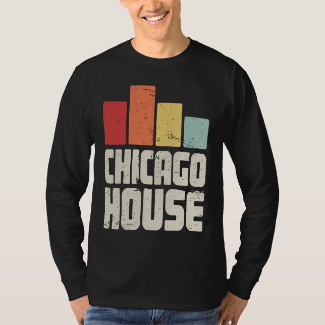 House Music French House & Chicago House T-Shirt (Front)