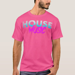 House Music - Retro 80s Aesthetic Edm Rave Dj 1120 T-Shirt