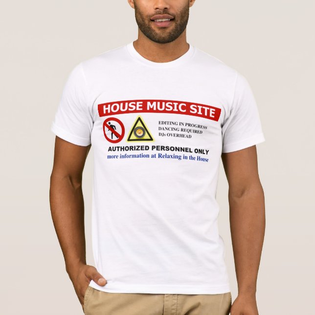 HOUSE MUSIC SITE 3 T-Shirt (Front)