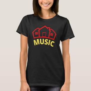 House Music T-Shirt