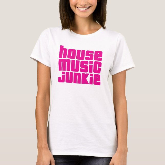 HOUSE MUSIC T-Shirt (Front)
