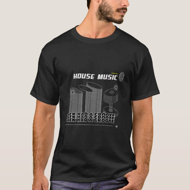 House Music Vinyl Edm Rave Deep Soulful House Dj T-Shirt (Front)