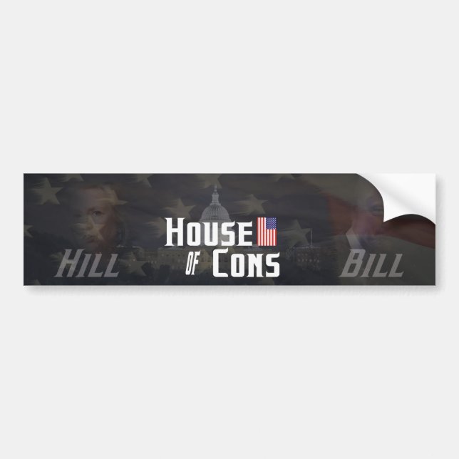 House of Cons Bumper Sticker - Bill & Hill (Front)