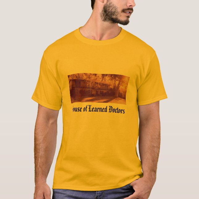 House of Learned Doctors T-Shirt (Front)