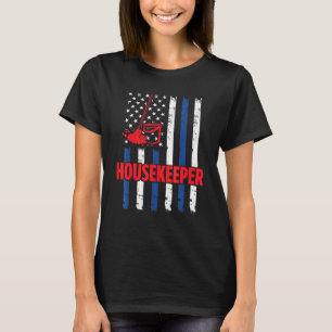 Housekeeper Housekeeping Househelp Service 11 T-Shirt