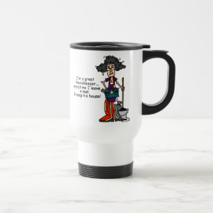 Housekeeper Humour Travel Mug