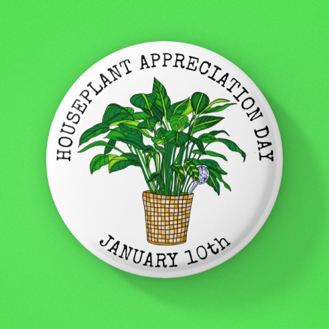 Houseplant Appreciation Day - January 10th Button (Creator Uploaded)