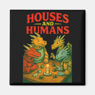 Houses And Humans Gaming Funny Rpg Gamer Men Boys  Magnet