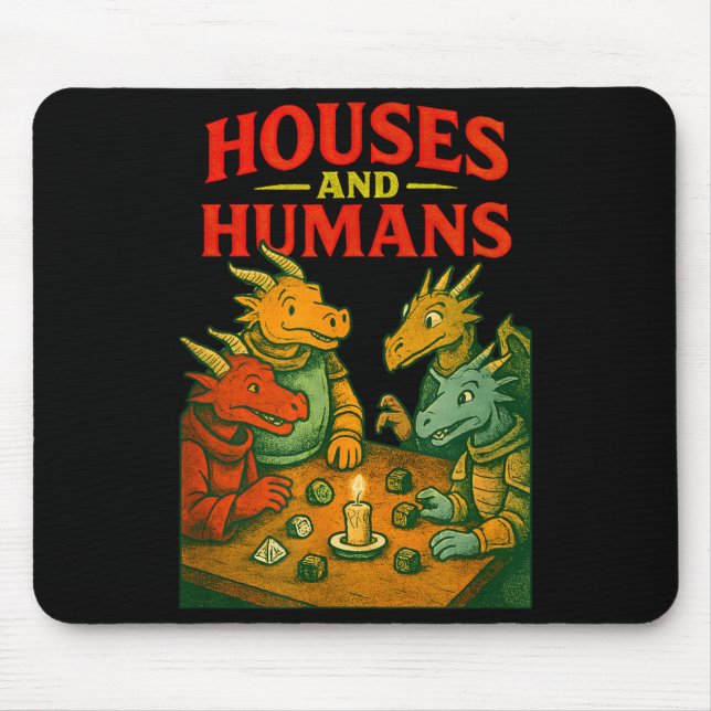 Houses And Humans Gaming Funny Rpg Gamer Men Boys  Mouse Pad (Front)