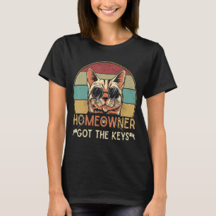 Housewarming New House Real Estate HoMEOWner Got T T-Shirt