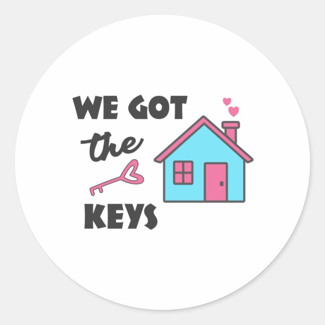 Housewarming party We got the Keys Classic Round Sticker (Front)