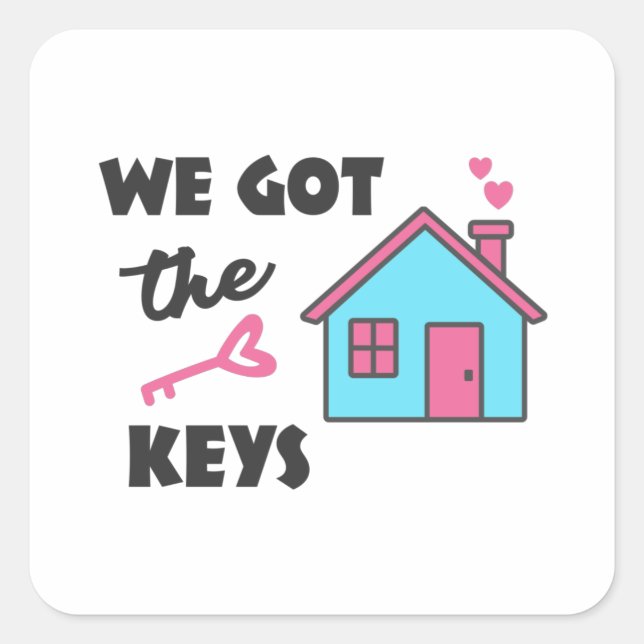 Housewarming party We got the Keys Square Sticker (Front)