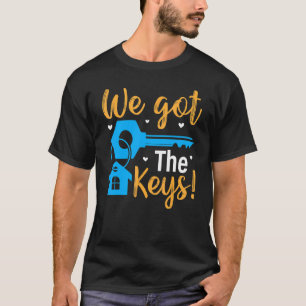 Housewarming Party We Got The Keys T-Shirt