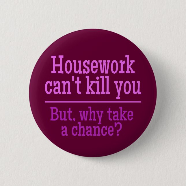 HOUSEWORK buttons (Front)