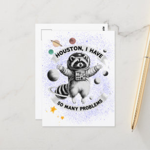 Houston, I Have So Many Problems Postcard