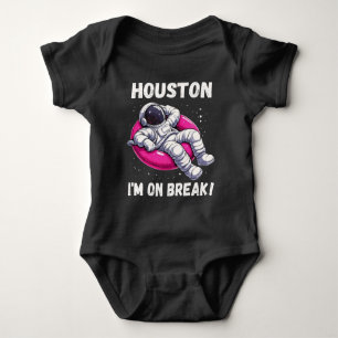 Houston, I’m on Break - Relaxing Astronaut Baby Bodysuit