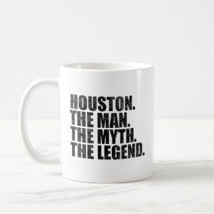 Houston name, Houston The Man The Myth The Legend Coffee Mug