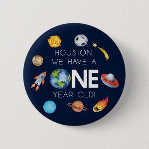 Houston We Have A One Year Old 1st Birthday Party 6 Cm Round Badge