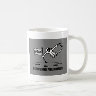 HOUSTON WE HAVE A PROBLEM COFFEE MUG