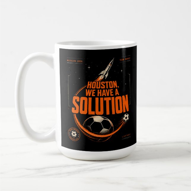 Houston We Have a Solution Soccer Orange Coffee Mug (Left)