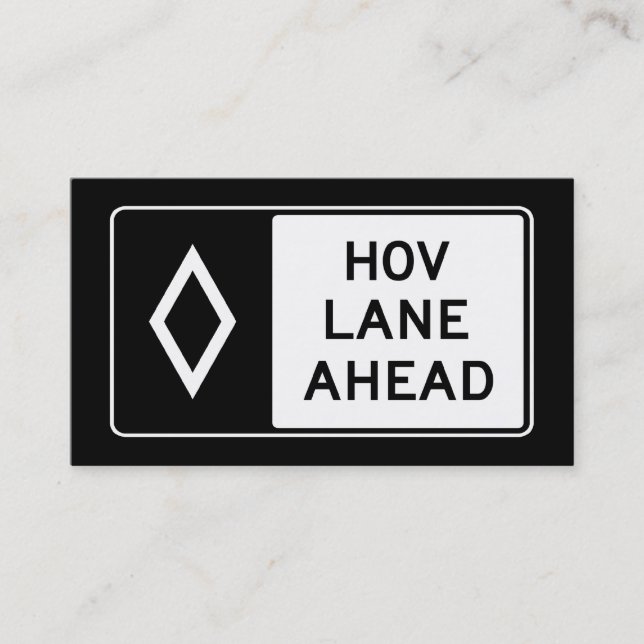 HOV LANE AHEAD sign Business Card (Front)