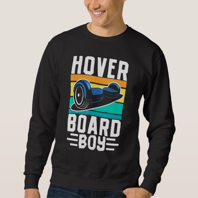 Hoverboard Boy One Wheel Electirc Float Skateboard Sweatshirt (Front)