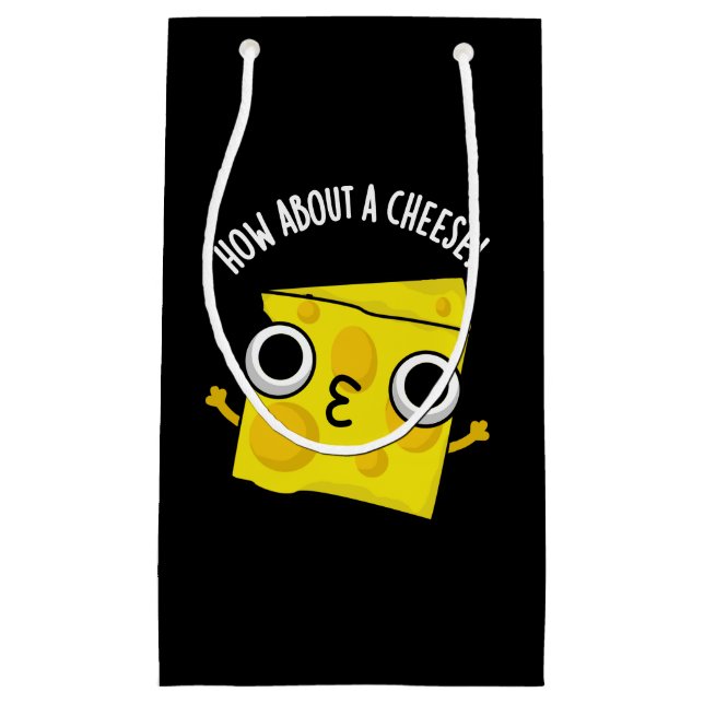 How About A Cheese Funny Kiss Puns Dark BG Small Gift Bag (Front)