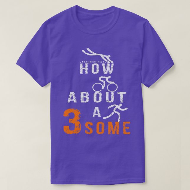 How About A Threesome Triathlete T-Shirt (Design Front)