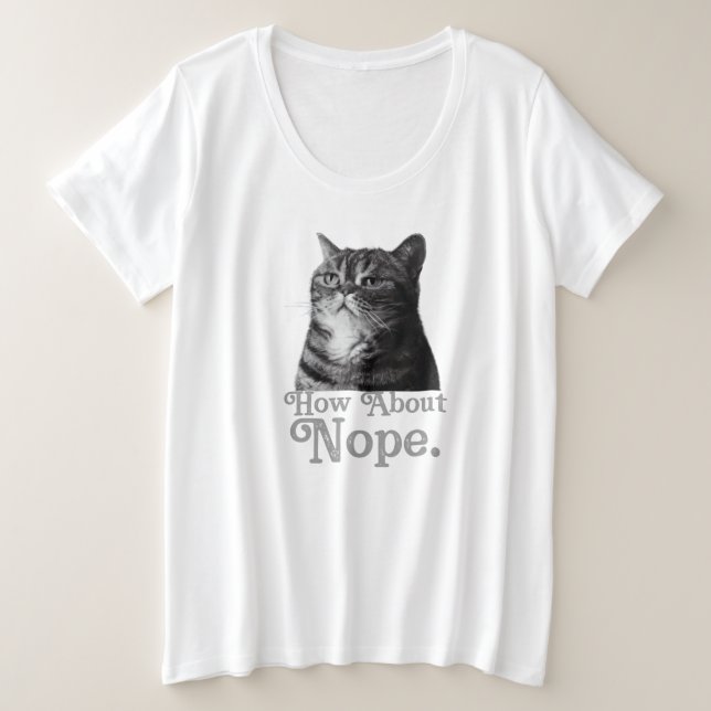 how about no sarcastic plus size T-Shirt (Design Front)
