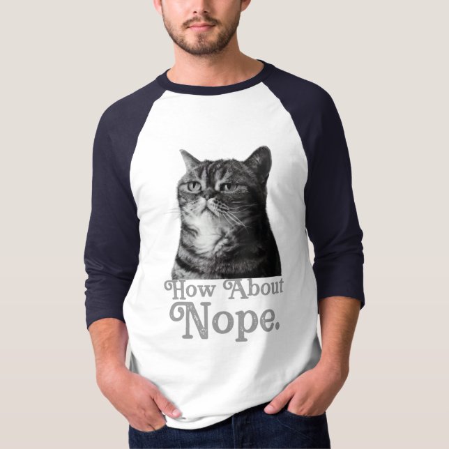 how about no sarcastic T-Shirt (Front)