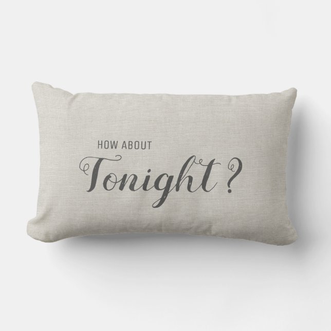 How About Tonight | Not Tonight Lumbar Cushion (Front)