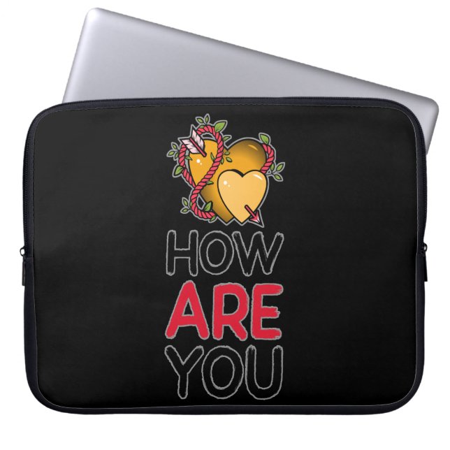 How are you laptop sleeve (Front)