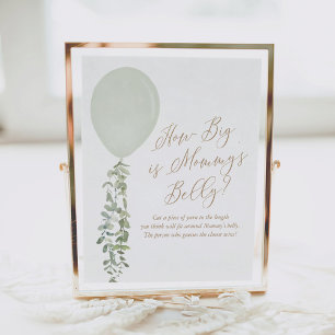How Big Is Mummy's Belly Sage Balloon Baby Shower Poster