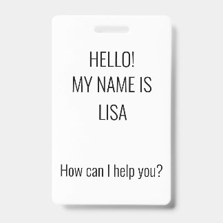 How can I help? Badge ID Badge