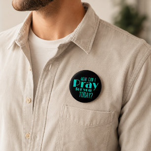 How Can I Pray For You Today Black Blue Retro  6 Cm Round Badge