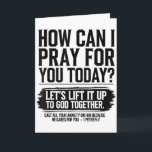 How Can I Pray For You Today Christian Bible Need  Card<br><div class="desc">How Can I Pray For You Today Christian Bible Need Prayer</div>