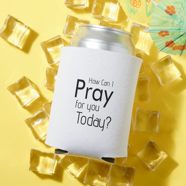 How Can I Pray For YOU Today Christian Cooler (In Situ Summer)