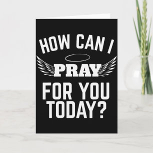 How Can I Pray For You Today Faith In Jesus Bible Card