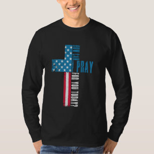How Can I Pray For You Today Vintage Christian Pra T-Shirt