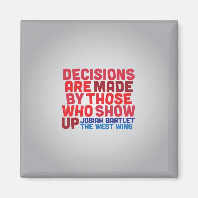 How Decisions Are Made Magnet (Front)