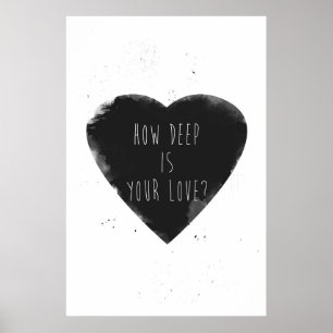 how deep is your love poster