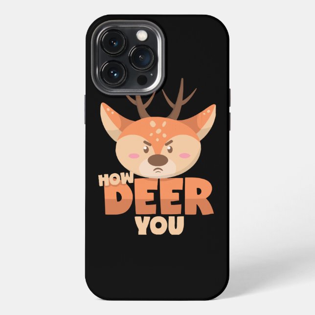 How Deer You  iPhone Case (Back)