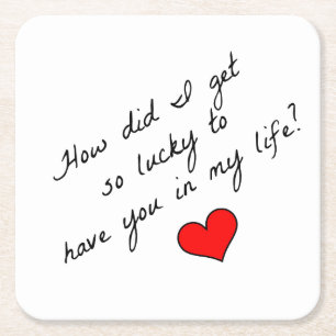 How Did I Get So Lucky Square Paper Coaster