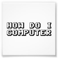 How Do I Computer