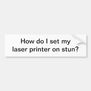 How do I set - bumper sticker